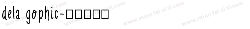 dela gophic字体转换
